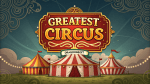 Greatest Circus